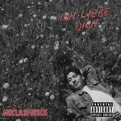 ICH LIEBE DICH