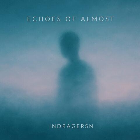 Echoes of Almost