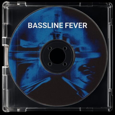 Bassline Fever