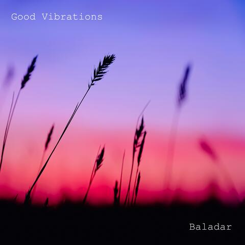 Good Vibrations