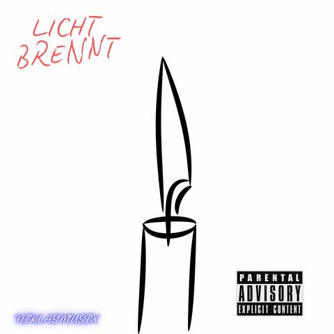 LICHT BRENNT