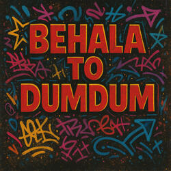 Behala to DumDum