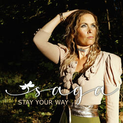 Stay Your Way