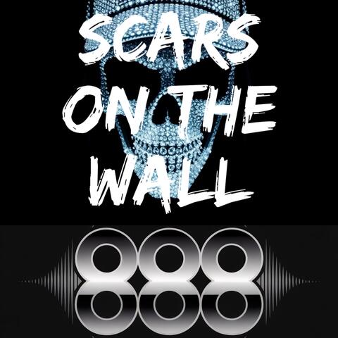 Scars On The Wall