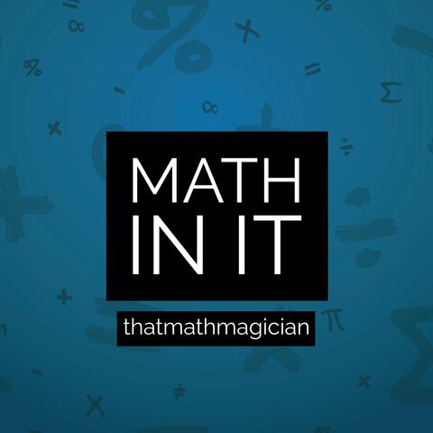 Math In It