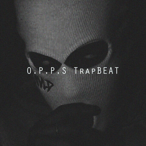 O.P.P.S TrapBEAT