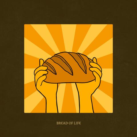 Bread Of Life