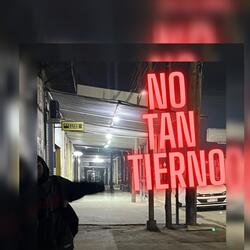NO TAN TIERNO