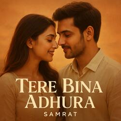 Tere Bina Adhura