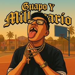 Guapo y Millonario