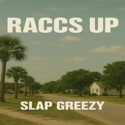 Raccs Up