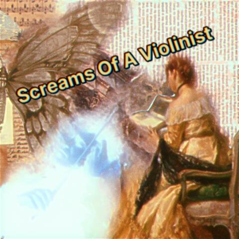 Screams of a violinist