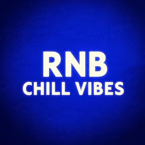 RnB Chill Vibes