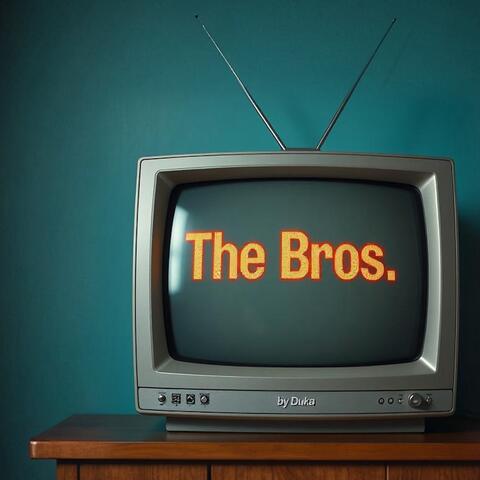 The Bros