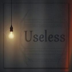 Useless