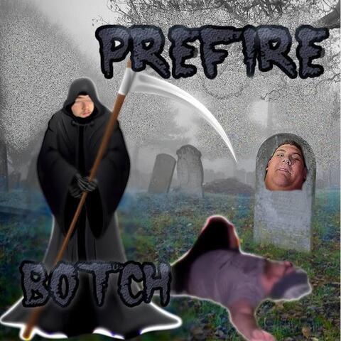 Prefire