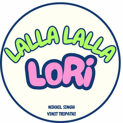 LALLA LALLA LORI