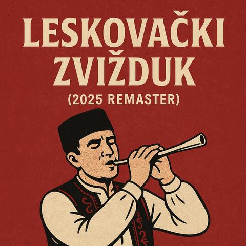 Leskovački zvižduk