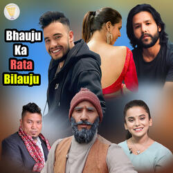 Bhauju Ka Rata Bilauju