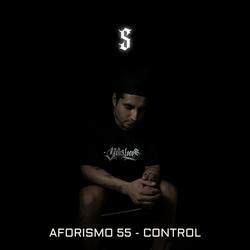 Aforismo 55 - Control