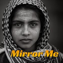 Mirror Me
