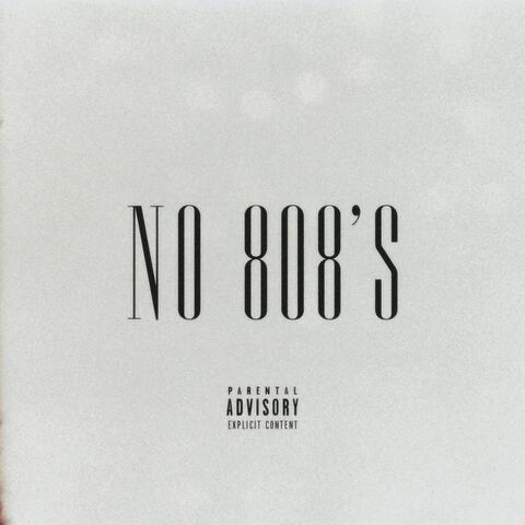 No 808's