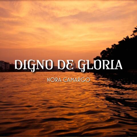 Digno de Gloria