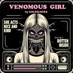 Venomous girl