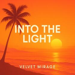Into the Light