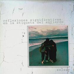 reflexiones significativas en la etiqueta del entierro