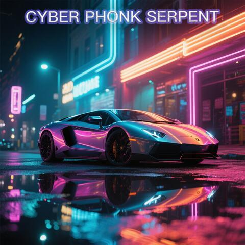 CYBER PHONK SERPENT