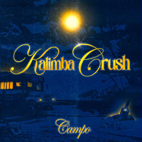 KALIMBA CRUSH