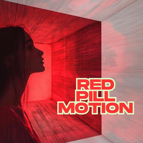Red Pill Motion