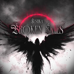 BROKEN SKIES