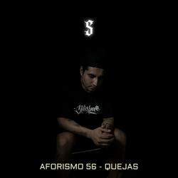 Aforismo 56 - Quejas