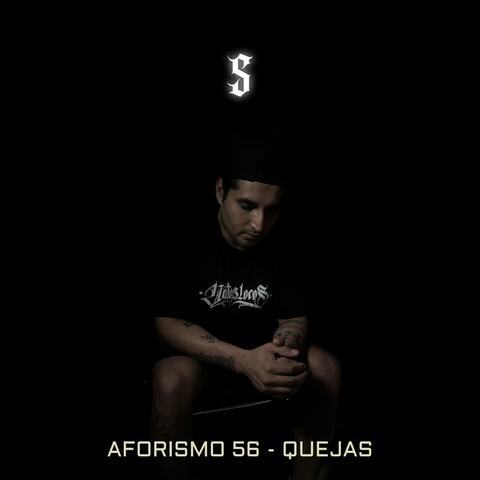 Aforismo 56 - Quejas