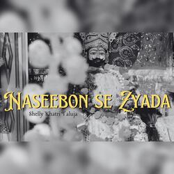 Naseebon Se Zyada