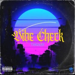 Vibe Check
