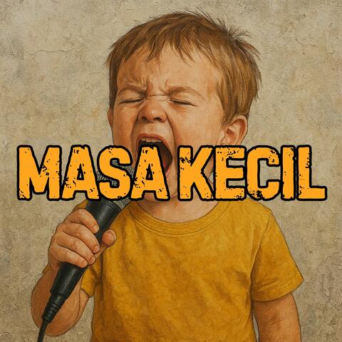MASA KECIL