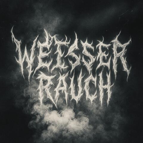 weisser Rauch