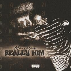 Really Him