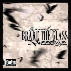 Brake The Glass