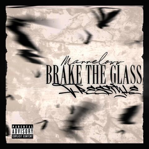Brake The Glass