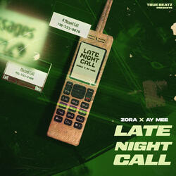 LATE NIGHT CALL