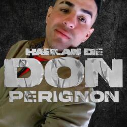 hablan de don perignon