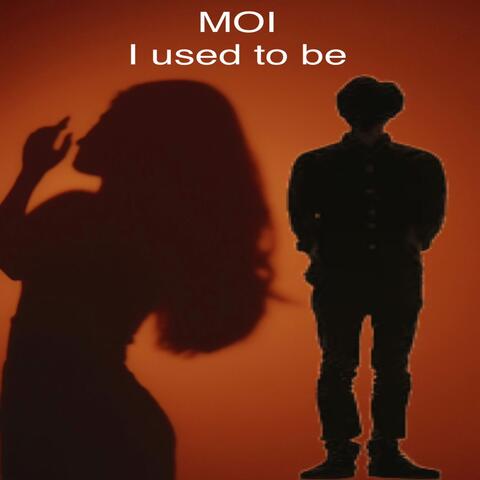 I Used To Be