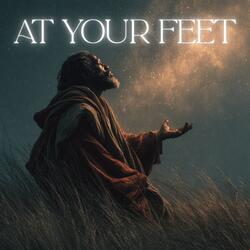 At your feet