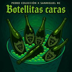 Botellitas caras