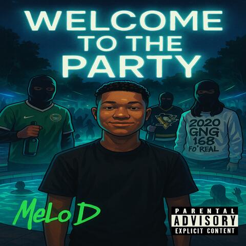 Welcome To The Party