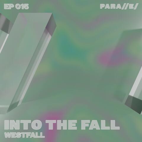 INTO THE FALL